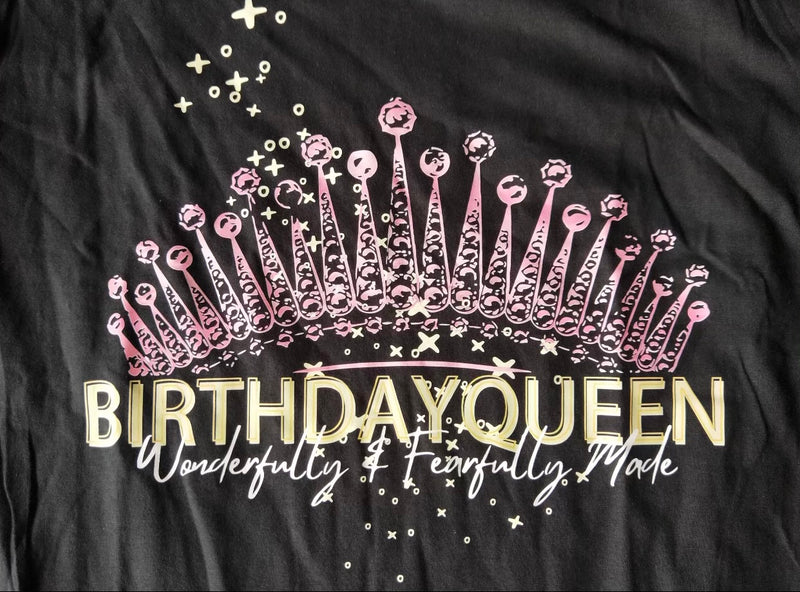 Fearfully and Wonderfully Made - Birthday T-Shirt